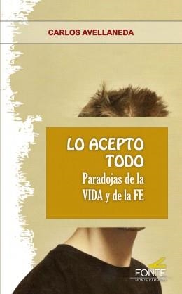 LO ACEPTO TODO | 9788418303302 | AVELLANEDA, CARLOS