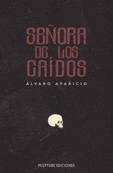 SEÑORA DE LOS CAIDOS | 9788412173949