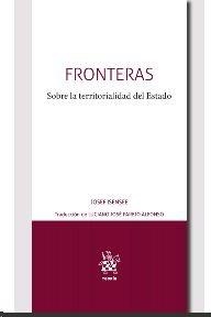 FRONTERAS. SOBRE LA TERRITORIALIDAD DEL ESTADO | 9788413556598 | ISENSEE, JOSEF
