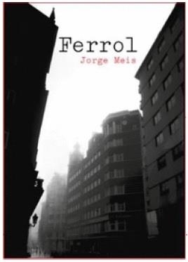 FERROL | 9788412257731 | MEIS, JORGE