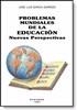 PROBLEMAS MUNDIALES DE LA EDUCACIÓN, NUEVAS PERSPECTIVAS | 9788488030245 | GARCÍA GARRIDO, J. L.