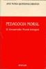 PEDAGOGÍA MORAL. EL DESARROLLO MORAL INTEGRAL | 9788481551242 | QUINTANA CABANAS, J. Mª