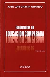FUNDAMENTOS DE EDUCACION COMPARADA | 9788481551754 | GARCIA GARRIDO, J. L.