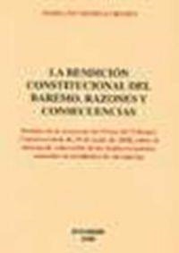 BENDICIÓN CONSTITUCIONAL DEL BAREMO, RAZONES Y CONSECUENCIAS. ESTUDIO DE LA SENTENCIA DEL PLENO DEL TRIBUNAL CONSTITUCIONAL, DE 29 DE JUNIO DE 2000, S | 9788481556575 | MEDINA CRESPO, M.