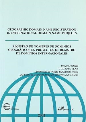 REGISTRO DE NOMBRES DE DOMINIOS GEOGRÁFICOS EN PROYECTOS DE REGISTRO DE DOMINIOS INTERNACIONALES. | 9788481559057 | BICARREGUI, JAVIER