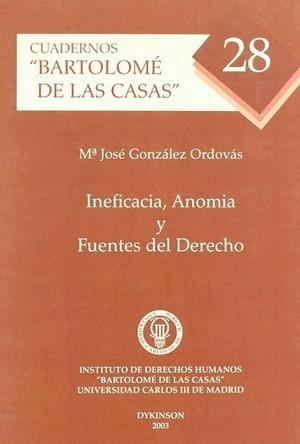 INEFICACIA, ANOMÍA Y FUENTES DEL DERECHO | 9788497721134 | GONZÁLEZ ORDOVÁS, Mª J.