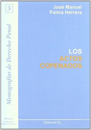 ACTOS COPENADOS, LOS | 9788497723848 | PALMA HERRERA, J. M.