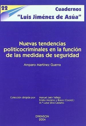 NUEVAS TENDENCIAS POLÍTICO-CRIMINALES EN LA FUNCIÓN DE LAS MEDIDAS DE SEGURIDAD. | 9788497725460 | MARTÍNEZ GUERRA, A.