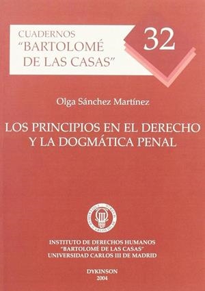 PRINCIPIOS EN EL DERECHO Y LA DOGMÁTICA PENAL, LOS | 9788497725439 | SÁNCHEZ MARTÍNEZ, O.