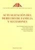 ACTUALIZACIÓN DEL DERECHO DE FAMILIA Y SUCESIONES. | 9788497726081 | ASOCIACIÓN ESPAÑOLA DE ABOGADOS DE FAMILIA