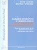 ANÁLISIS DOGMÁTICO Y CRIMINOLÓGICO DE LOS DELITOS DE PORNOGRAFÍA INFANTIL. ESPECIAL CONSIDERACIÓN DE LAS MODALIDADES COMISIVAS RELACIONADAS CON INTERN | 9788497726689 | MORILLAS FERNÁNDEZ ,D. L.