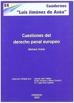 CUESTIONES DEL DERECHO PENAL EUROPEO. | 9788497726764 | HUBER, B.