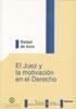 JUEZ Y LA MOTIVACIÓN EN EL DERECHO, EL | 9788497727211 | ASÍS ROIG, R. DE