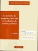 DERECHO DE PROPIEDAD PRIVADA EN LOS BIENES DE INTERÉS CULTURAL, EL : IV PROPIEDAD Y DERECHOS REALES | 9788497729093 | ANGUITA VILLANUEVA, L. A.