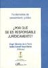 ¿POR QUÉ SE ES RESPONSABLE JURÍDICAMENTE?. | 9788498490473 | SÁNCHEZ DE LA TORRE, ÁNGEL / HOYO SIERRA, ISABEL ARACELI