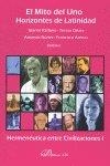 MITO DEL UNO, EL. HORIZONTES DE LATINIDAD. : HERMENÉUTICA ENTRE CIVILIZACIONES I | 9788498491967 | VATTIMO, G. / OÑATE, T. / NÚÑEZ, A. / ARENAS, F.