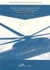 POLÍTICA EUROPEA DE SEGURIDAD Y DEFENSA Y LA GESTIÓN DE CRISIS INTERNACIONALES, LA : LAS OPERACIONES PETERSBERG | 9788498491821 | ACOSTA SÁNCHEZ, M. A.