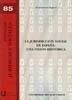 JURISDICCIÓN SOCIAL EN ESPAÑA, LA. UNA VISIÓN HISTÓRICA | 9788498491869 | LASAOSA IRIGOYEN, E.