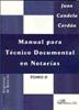 MANUAL PARA TÉCNICO DOCUMENTAL EN NOTARÍAS. TOMO II. | 9788498493719 | CANDELA CERDÁN, JUAN