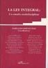 LEY INTEGRAL, LA. UN ESTUDIO MULTIDISCIPLINAR | 9788498493924 | JIMÉNEZ DÍAZ, MARÍA JOSÉ