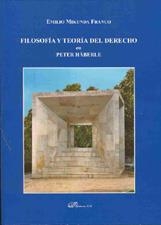 FILOSOFÍA Y TEORÍA DEL DERECHO EN PETER HÄBERLE. | 9788498494662 | MIKUNDA FRANCO, EMILIO