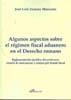 ALGUNOS ASPECTOS SOBRE EL RÉGIMEN FISCAL ADUANERO EN EL DERECHO ROMANO. REGLAMENTACIÓN JURÍDICA DEL PORTORIUM, CONTROL DE MERCANCÍAS Y COMISO POR FRAU | 9788498493900 | ZAMORA MANZANO, JOSÉ LUIS