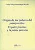 ORIGEN DE LOS PODERES DEL PATERFAMILIAS. EL PATER FAMILIAS Y LA PATRIA POTESTAS. | 9788498494297 | AMUNÁTEGUI PERELLÓ, CARLOS FELIPE