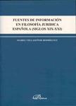 FUENTES DE INFORMACIÓN EN FILOSOFÍA JURÍDICA ESPAÑOLA (SIGLOS XIX-XXI) | 9788498494624 | VILLASEÑOR RODRÍGUEZ, ISABEL