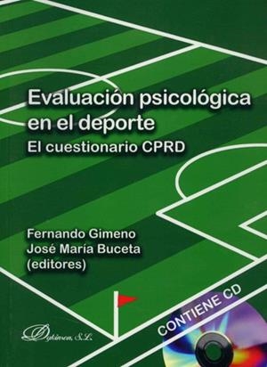 EVALUACIÓN PSICOLÓGICA EN EL DEPORTE. EL CUESTIONARIO CPRD | 9788498499377 | GIMENO, FERNANDO / BUCETA, JOSÉ MARÍA
