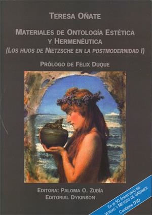 MATERIALES DE ONTOLOGÍA ESTÉTICA Y HERMENÉUTICA.. LOS HIJOS DE NIETZSCHE EN LA POSMODERNIDAD I | 9788498498196 | OÑATE Y ZUBÍA, TERESA / OÑATE Y ZUBÍA, PALOMA