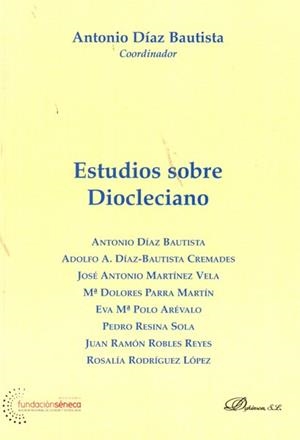 ESTUDIOS SOBRE DIOCLECIANO. | 9788498494686 | DÍAZ BAUTISTA, ANTONIO