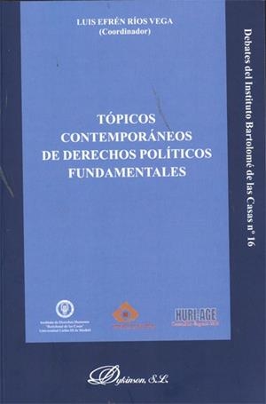 TÓPICOS CONTEMPORÁNEOS DE DERECHOS POLÍTICOS FUNDAMENTALES | 9788499820163 | RÍOS VEGA, LUIS EFRÉN
