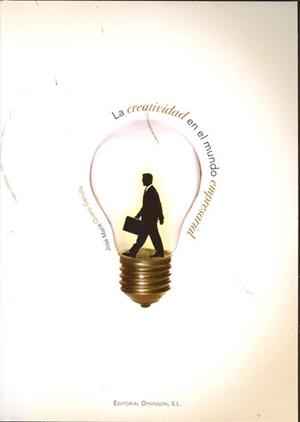 CREATIVIDAD EN EL MUNDO EMPRESARIAL, LA | 9788499821450 | QUERO GERVILLA, JOSÉ MARÍA