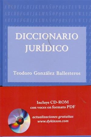 DICCIONARIO JURÍDICO. | 9788499822273 | GONZÁLEZ BALLESTEROS, TEODORO