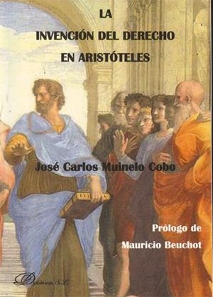 INVENCIÓN DEL DERECHO EN ARISTÓTELES, LA | 9788499821771 | MUINELO COBO, JOSÉ CARLOS