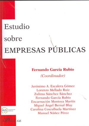 ESTUDIO SOBRE EMPRESAS PÚBLICAS. | 9788415454212 | GARCÍA RUBIO, FERNANDO