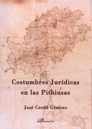 COSTUMBRES JURÍDICAS EN LAS PITHIUSAS. | 9788499828060 | CERDÁ GIMENO, JOSÉ
