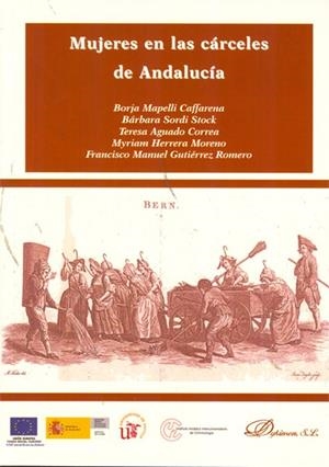 MUJERES EN LAS CÁRCELES DE ANDALUCÍA. | 9788490311264 | MAPELLI CAFFARENA, BORJA / SORDI STOCK, BÁRBARA / AGUDO CORREA, TERESA / HERRERA MORENO, MYRIAM / GU