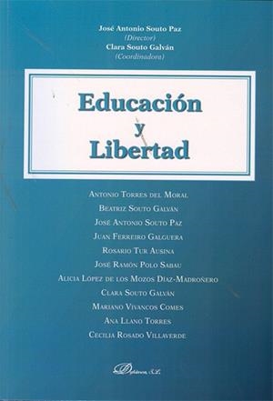 EDUCACIÓN Y LIBERTAD. | 9788415454649 | SOUTO PAZ, JOSÉ ANTONIO / SOUTO GALVÁN, CLARA