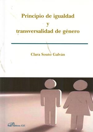 PRINCIPIO DE IGUALDAD Y TRANSVERSALIDAD DE GÉNERO. | 9788415454465 | SOUTO GALVÁN, CLARA