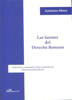 FUENTES DEL DERECHO ROMANO, LAS | 9788415455479 | METRO, ANTONINO