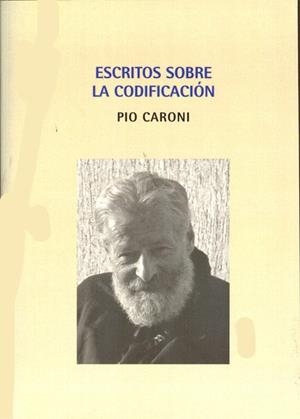 ESCRITOS SOBRE LA CODIFICACIÓN | 9788415454519 | CARONI, PIO