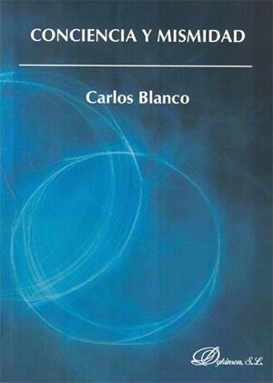 CONCIENCIA Y MISMIDAD. | 9788490313909 | BLANCO, CARLOS