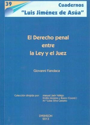 DERECHO PENAL ENTRE LA LEY Y EL JUEZ, EL | 9788490313763 | FIANDACA, GIOVANNI