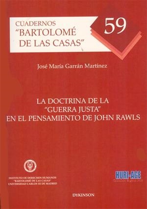DOCTRINA DE LA GUERRA JUSTA EN EL PENSAMIENTO DE JOHN RAWLS, LA | 9788490312780 | GARRÁN MARTÍNEZ, JOSÉ MARÍA