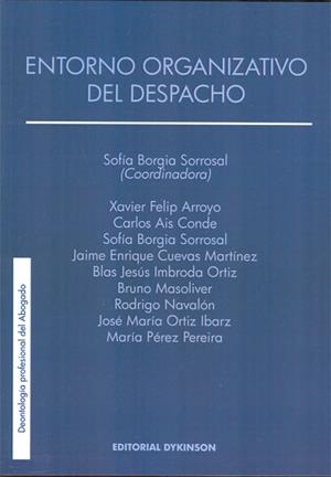 ENTORNO ORGANIZATIVO DEL DESPACHO | 9788490316023 | BORGIA SORROSAL, SOFÍA
