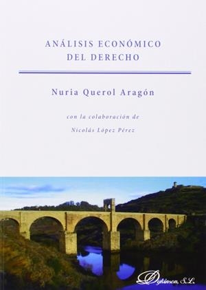 ANÁLISIS ECONÓMICO DEL DERECHO. | 9788490850923 | QUEROL ARAGÓN, NURIA