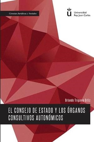 CONSEJO DE ESTADO Y LOS ÓRGANOS CONSULTIVOS AUTONÓMICOS, EL | 9788415455745 | TRIGUERO ORTIZ, ORLANDO