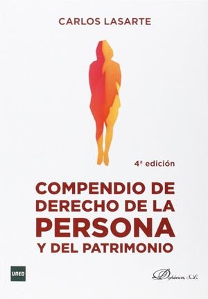 COMPENDIO DE DERECHO DE LA PERSONA Y DEL PATRIMONIO. | 9788490850657 | LASARTE ÁLVAREZ, CARLOS