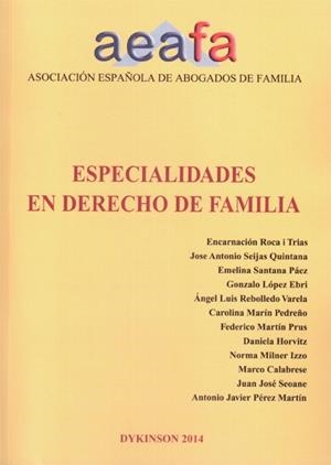 ESPECIALIDADES EN DERECHO DE FAMILIA. | 9788490319130 | ASOCIACION ESPAÑOLA DE ABOGADOS DE FAMILIA